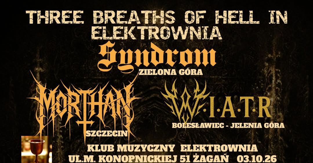 Plakat koncertu Three Breaths of Hell w Żaganiu